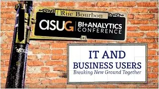 ASUG BI + Analytics Conference Highlights