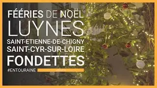 [#F&Eacute;&Eacute;RIES DE NO&Euml;L] Luynes, Saint-Etienne-de-Chigny, Saint-Cyr-sur-Loire, Fondettes