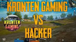 Kronten Gaming VS Hacker in PUBG Mobile