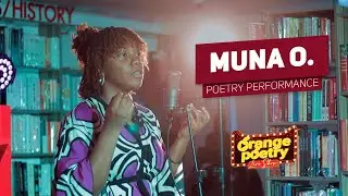 Muna O. - Poetry Performance || Orange Poetry Live Show