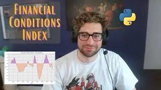 Financial Conditions Index with Python