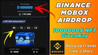 MOBOX Free 1000000$ NFT Giveaway Airdrop Binance App | Earn Free MOBOX NFT on Binance