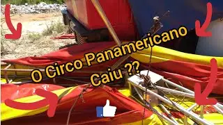 O Dia Que O Circo Panamericano Caiu😔😭