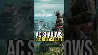 Assassin's Creed Shadows DLC Release Date Revealed... (AC Shadows DLC)
