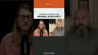 Is Dave Steele the Original Blind Poet?
