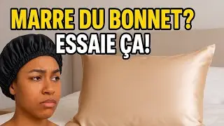 LA TAIE D&rsquo;OREILLER EN SATIN: L' ALTERNATIVE DU BONNET EN SATIN