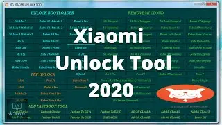 Xiaomi  Unlock Tool 2020 | Bootloader/Mi account/FRP Unlock