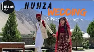 Wakhi Wedding in Hunza vlog | Traditional Gulmit to Moorkhun Marriage Ceremony