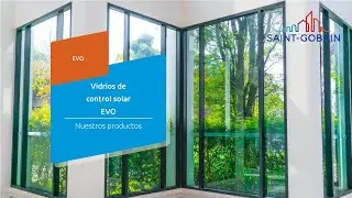 Vidrios de control solar EVO