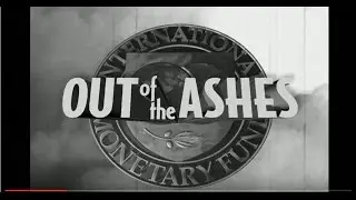 Out of the Ashes (Rebuilding the International Monetary System)