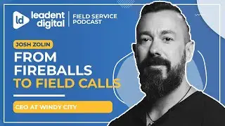 How Did a Hollywood Stuntman Build a Thriving Field Service Empire? | Josh Zolin, CEO, Windy City