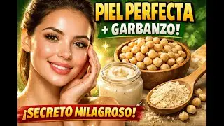🌿 Garbanzo en la Piel: Elimina Manchas, Acn&eacute; y Grasa✨ | 3 Mascarillas Caseras EFECTIVAS 🌸