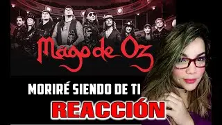 Reacción | Moriré siendo de ti // Ilussia - Mägo de Oz | Bel