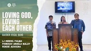 Loving God Loving Each Other | Gaither Vocal Band Cover | Meraki Trio