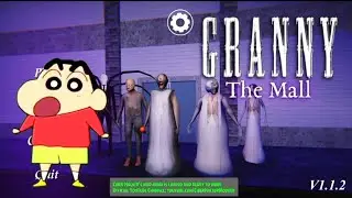 Playing shinchan x granny the mall 😱#granny #shinchan #grannymod #viralvideo #horrorgame 
