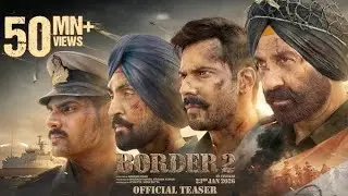 Border 2 Teaser Review: सनी पाजी की दहाड़ और रोंगटे खड़े करने वाला जोश! 🇮🇳 