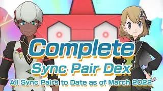[Pokemon Masters EX] ALL RELEASED SYNC PAIRS (as of March 2022) | Complete Sync Pair Dex