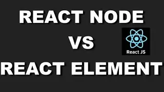 React Node vs React Element: What's the Difference?