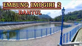 MENIKMATI KEINDAHAN PERBUKITAN DI EMBUNG IMOGIRI 2