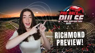 Where Epic Battles Happen! | Richmond Raceway Preview | Pre-Race Pulse | Ep. 16