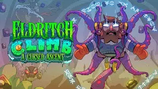 Eldritch Climb: A Cursed Ascent | Trailer