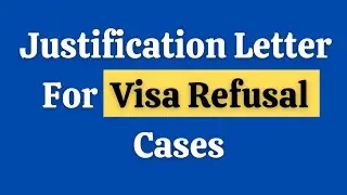 Refusal Justification Letter for Schengen Tourist Visa | Re-Apply Schengen Visa