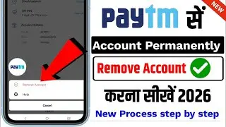 Paytm se bank account delete kaise kare permanently | Paytm Account Delete Kaise Kare | Paytm Delete