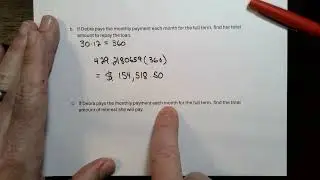 Finding the Monthly Payment, Total Payment, and Interest for a Loan