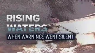 'Rising Waters: When Warnings Went Silent'