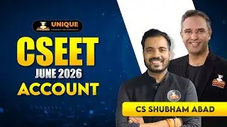CSEET JUNE 2026 | ACCOUNTS | BRS LECTURE 13 | CS SHUBHAM ABAD