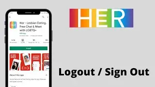 How to Log Out of HER Dating App | Sign Out HER Dating