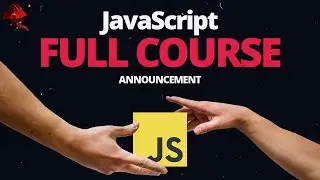 Full JavaScript Course - Announcement
