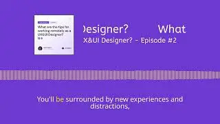What are the tips for working remotely as a UX&UI Designer? @ Product Anatomy Podcast