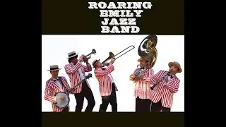 Roaring Emily Jazz Band