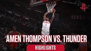 Amen Thompson (19 points) Highlights vs. Oklahoma City Thunder l Houston Rockets