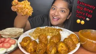 SPICY EGG CURRY 🔥 WITH BASMATI RICE |  EXTREMELY BIG BITES | INDIAN MUKBANG | FOOD EATING VIDEOS