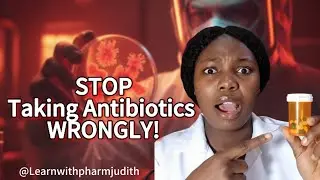 ANTIMICROBIAL RESISTANCE (AMR): Why Antibiotics stopped working @Learnwithpharmjudith 