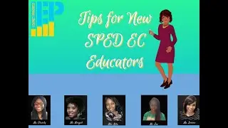 IEP EPISODE 2  Tips for New SPED  EC Educators