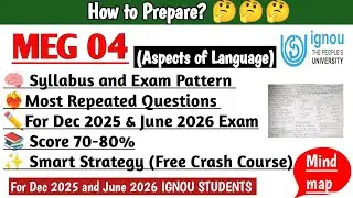 How to Prepare Meg 04 IGNOU | Aspects of Language Full Guide | Dec 2025 & June 2026 Exam Preparation