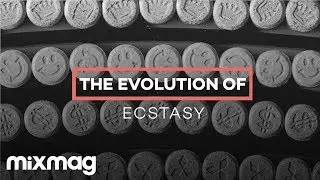 ECSTASY: The Evolution Of...