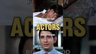 Forgotten Bollywood actors 🤯