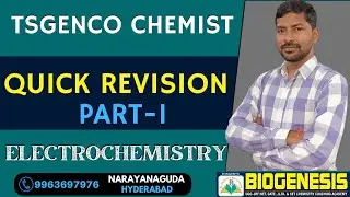 QUICK REVISION -1 | ELECTROCHEMISTRY | #TSGENCO #CHEMIST | RECORDED VIDO CLASSES | BIOGENESIS - HYD