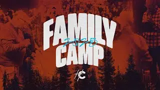 Family Camp 2025