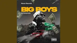 BIG BOYS
