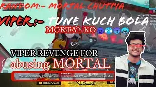 Viper :- kya banda ha || viper true friend of mortal || viper killing random who abused mortal