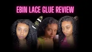 EBIN LACE GLUE REVIEW
