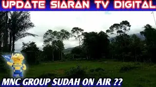 Update Siaran TV Digital Pedesaan - Apakah chanel TV nya sudah Lengkap