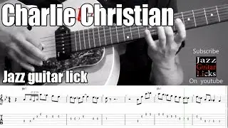 Charlie Christian Guitar Lick With Tabs - Swing To Bop (8 Bars)