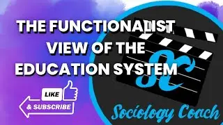 The Functionalist View of Education
