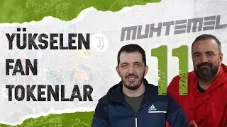 Fan Tokenlar Neye G&ouml;re Y&uuml;kselir? | Fan Token Nasıl Y&uuml;kselir? | Fan Tokenlar Kazandırır Mı?